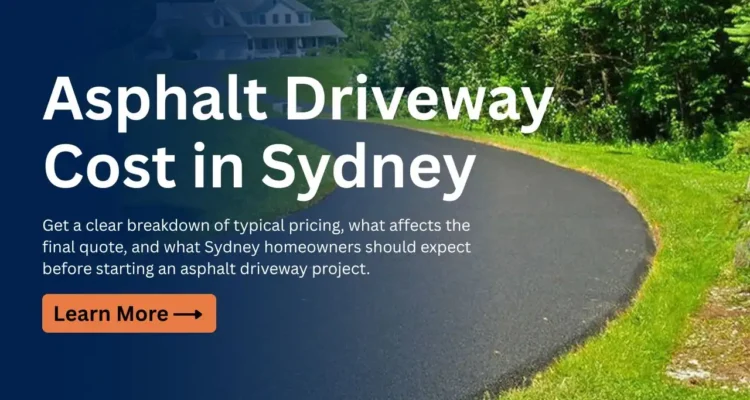 Asphalt Driveway Cost in Sydney: Complete Guide